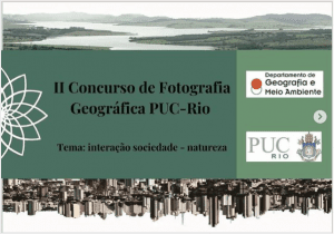 II Concurso de Fotografia Geográfica PUC-Rio